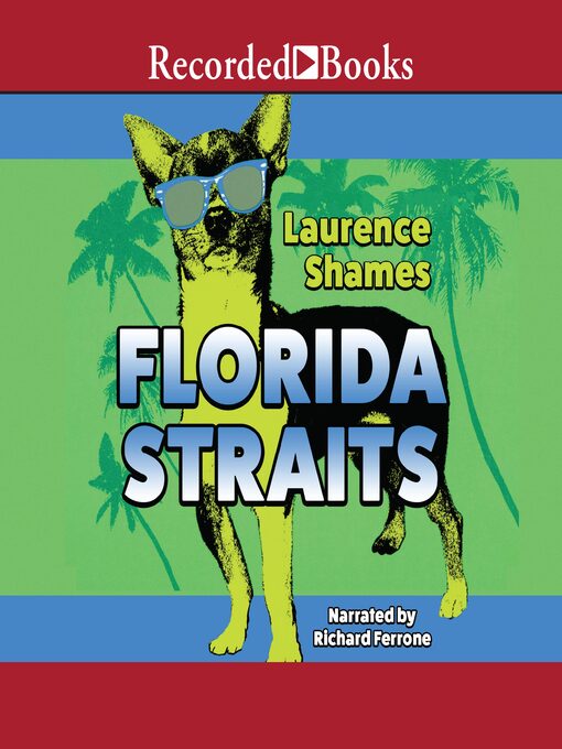 Title details for Florida Straits by Laurence Shames - Wait list